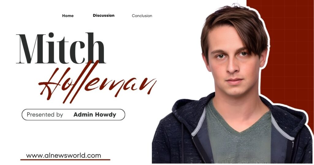 Mitch Holleman Net Worth : A Complete Guide